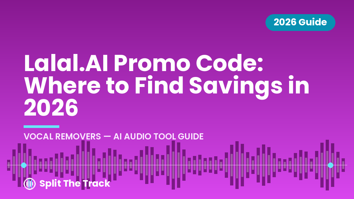 Lalal.AI Promo Code: Where to Find Savings in 2026